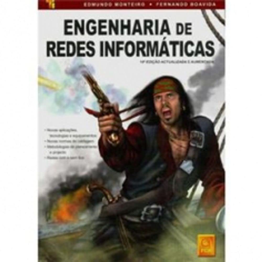 Engenharia de Redes Informáticas (Portuguese Edition) Fernando Boavida , Edmundo Monteiro book