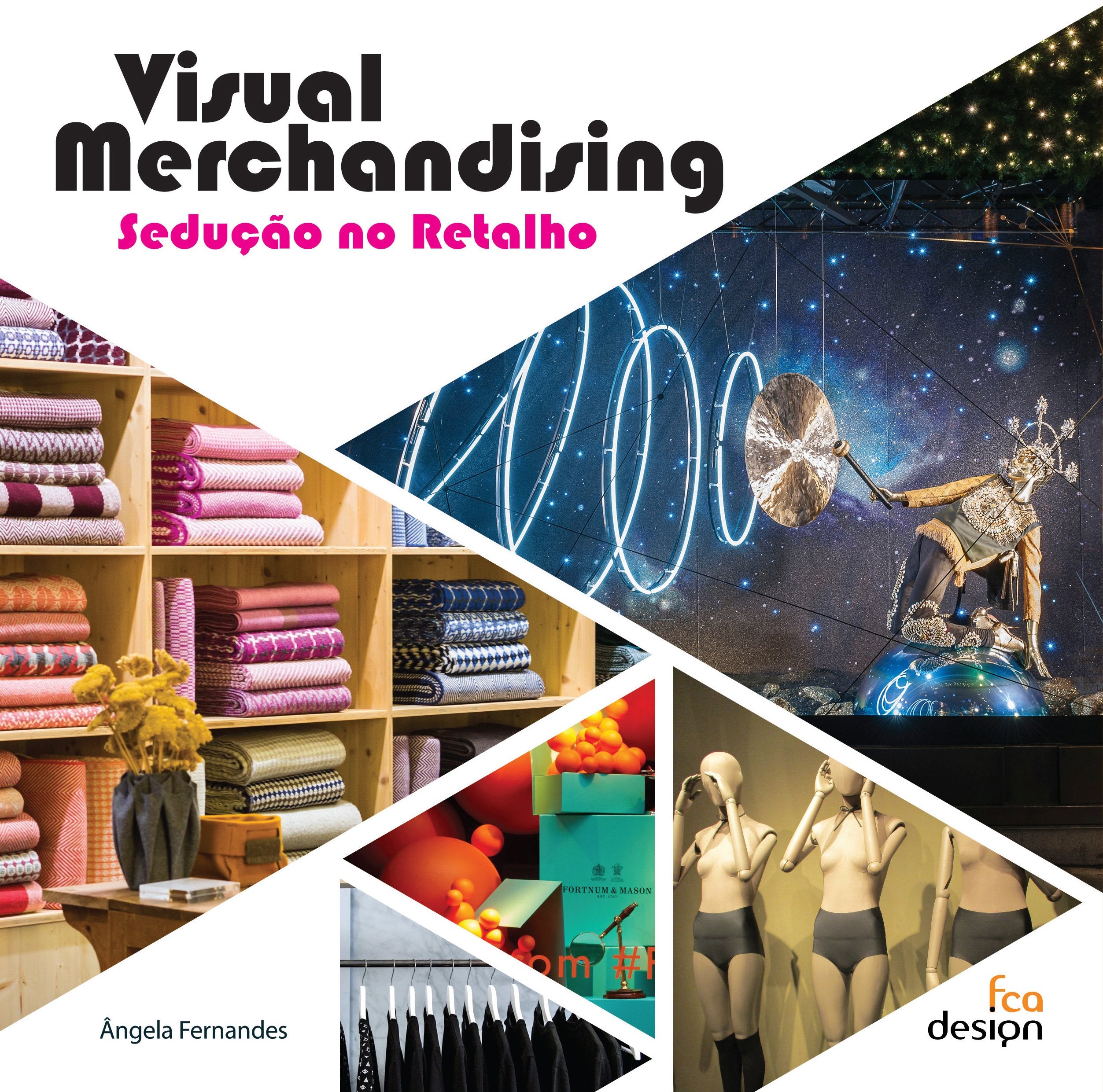Visual Merchandising Sedução no Retalho (Portuguese Edition) Ângela Fernandes book