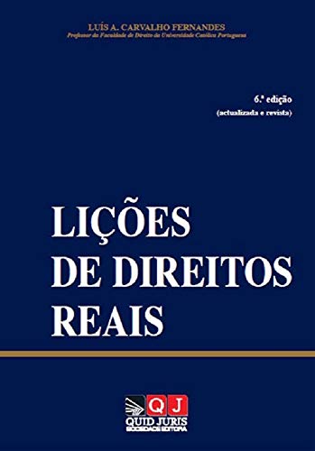Lições de Direitos Reais (Portuguese Edition) Luís A. Carvalho Fernandes book