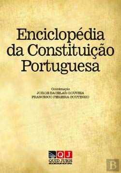 Enciclopédia da Constituição Portuguesa (Portuguese Edition) Francisco Pereira Coutinho , Jorge Bacelar Gouveia Books