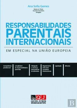 Responsabilidades Parentais Internacionais Em especial na União Europeia book
