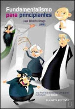 Fundamentalismo Para Principiantes (Portuguese Edition) José Alberto Braga book