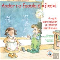 Andar na Escola é «Fixe»! (Portuguese Edition) Michaelene Mundy book