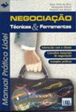 Negociação - Técnicas & Ferramentas (Portuguese Edition) Mário Parra da Silva , Anabela Vaz Ribeiro , Margarida Infante book