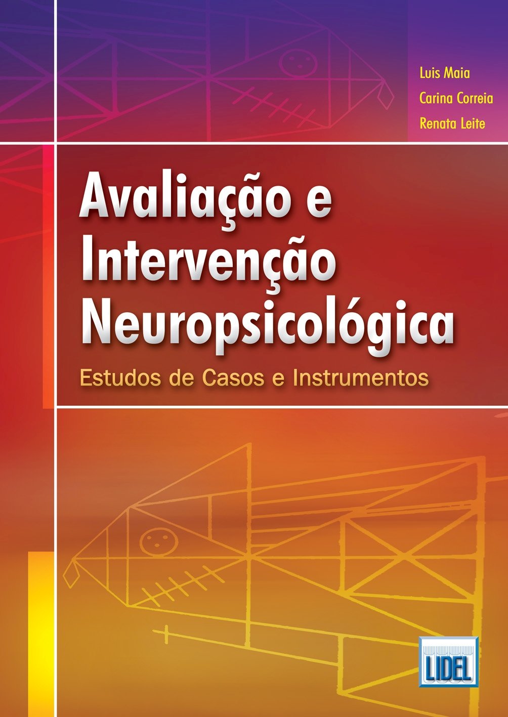 AVALIACAO INTERVENCAO NEUROPSICOLOGICA MAIO book