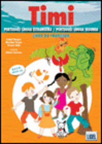 Timi - Portuguese course for children: Livro do Professor +11 Cartazes +157 Cart Foreign Languages ​​& Dictionaries
