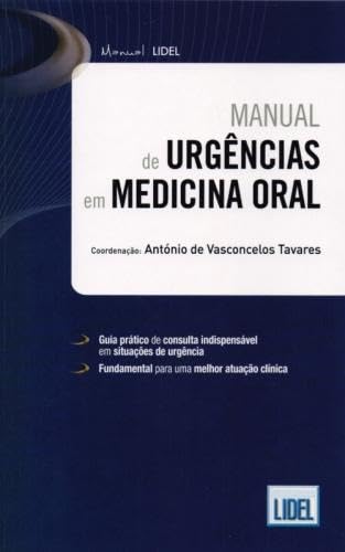 Manual de Urgências em Medicina Oral (Portuguese Edition) António de Vasconcelos Tavares book
