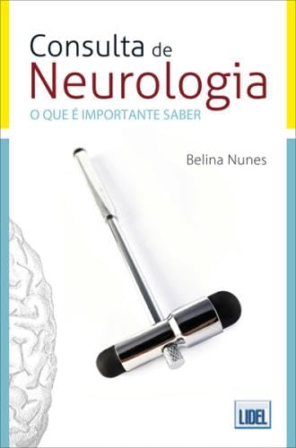 CONSULTA NEUROLOGIA QUE IMPORTANTE SABER NUNES book
