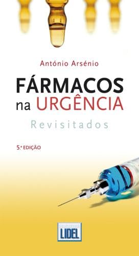 Fármacos na Urgência Revisitados ARSENIO Books