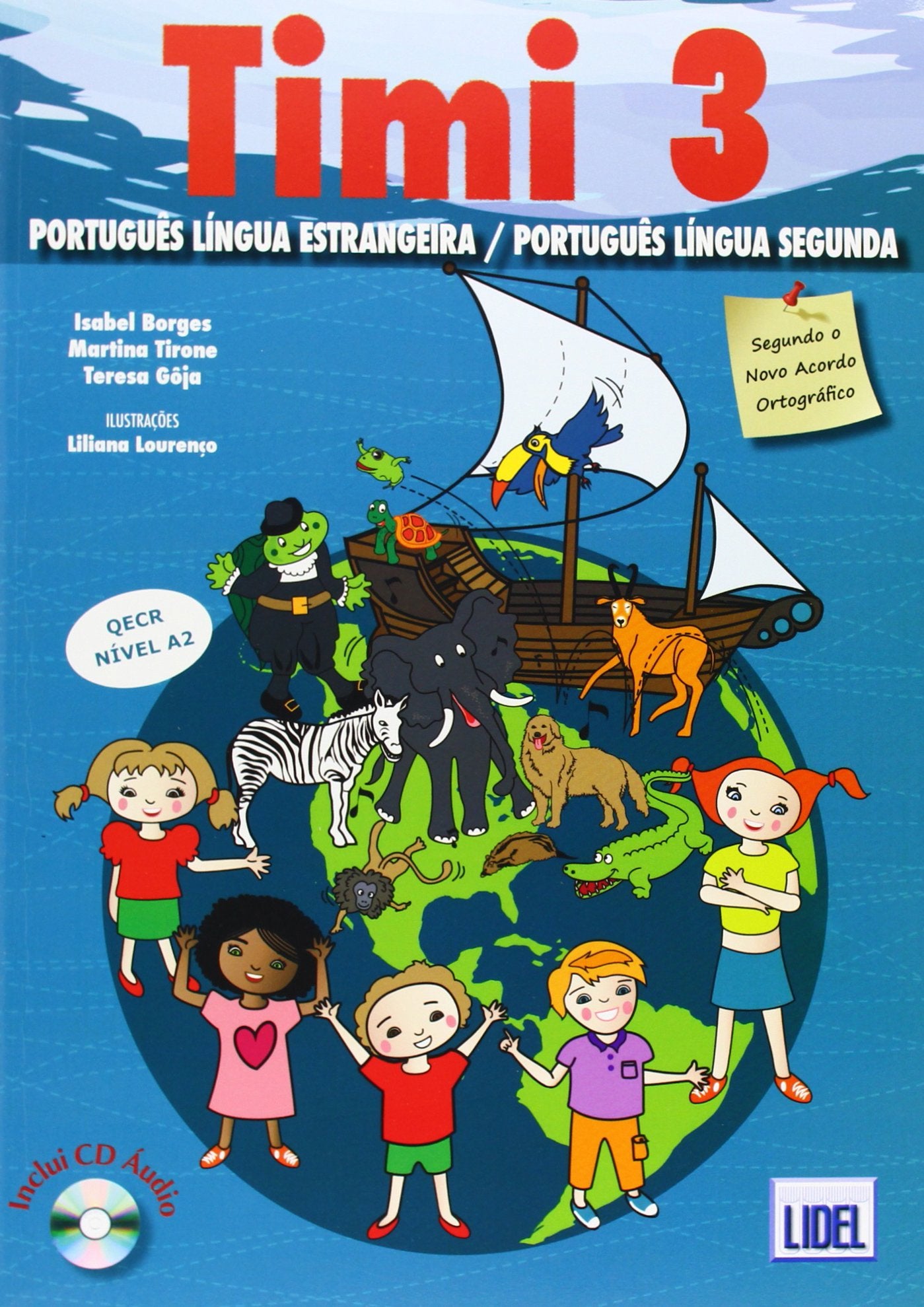 Timi - Portuguese course for children: Pack: livro do aluno + CD + caderno de ex book