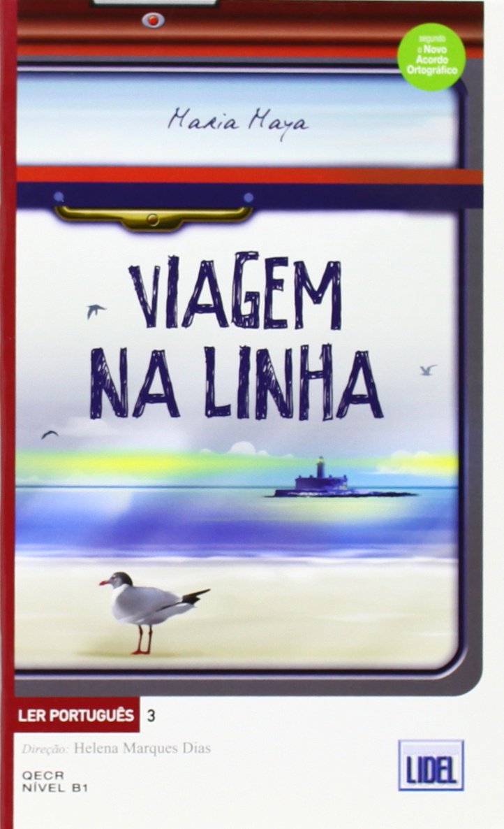 Ler Portugues: Viagem na Linha (segundo o novo Acordo Ortografico) Foreign Languages ​​& Dictionaries