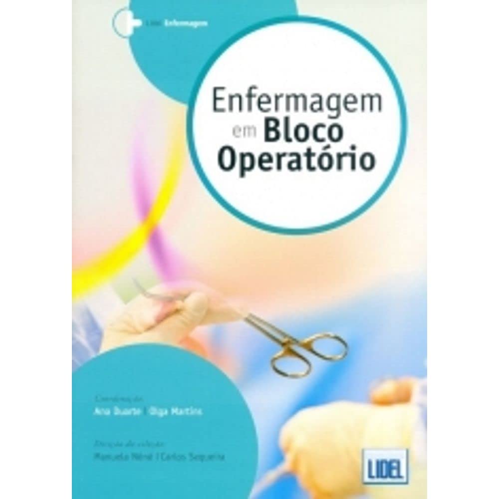 Enfermagem em Bloco Operatório (Portuguese Edition) Olga Martins e Ana Duarte book