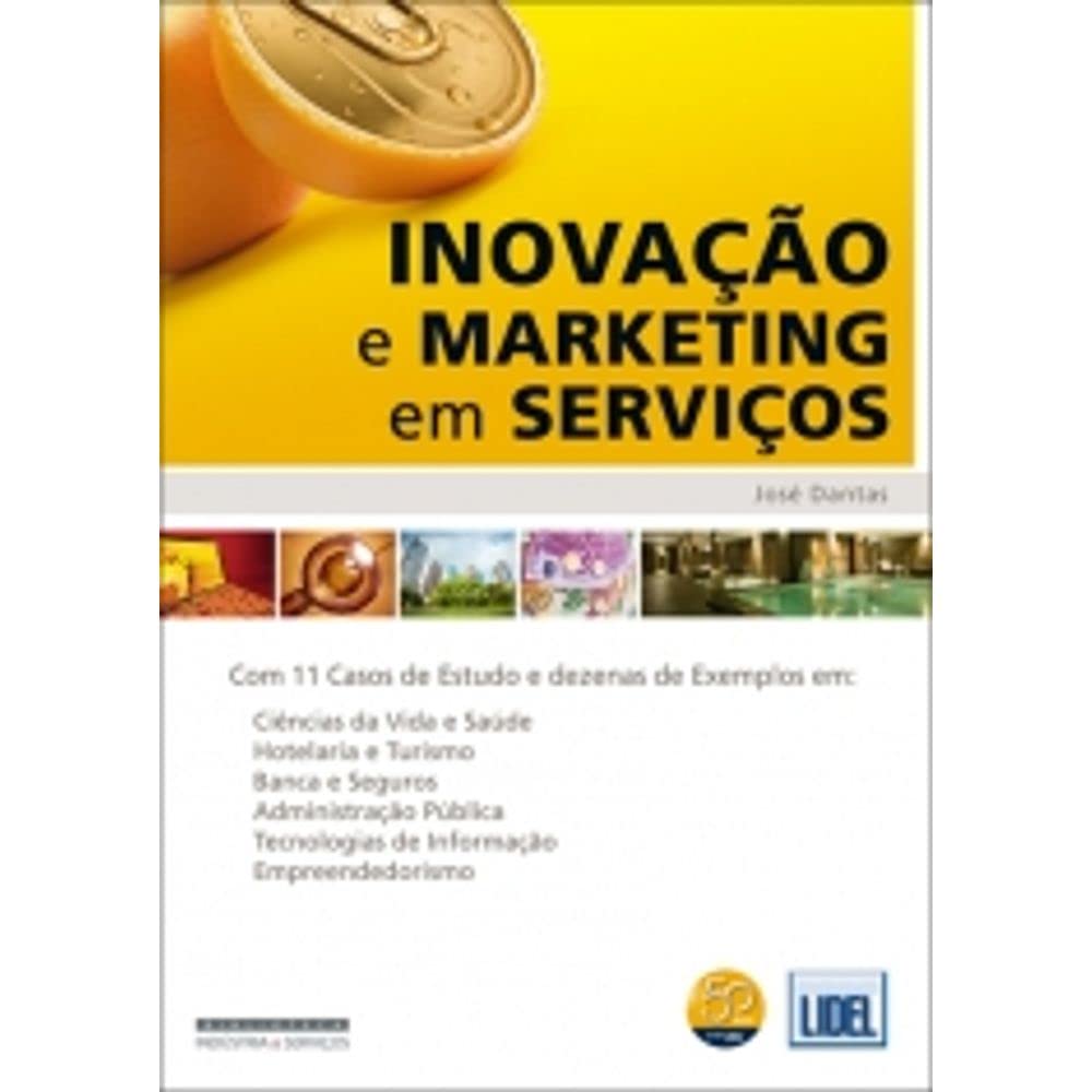 Inovação e Marketing em Serviços (Portuguese Edition) José Dantas book