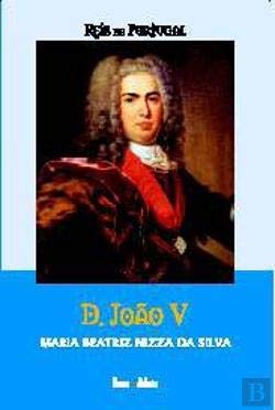 D. João V (Portuguese Edition) Maria Beatriz Nizza da Silva book