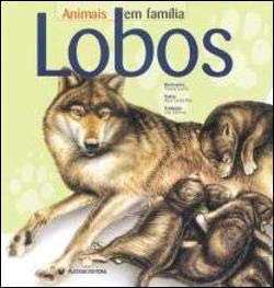 Animais em Família - Lobos (Portuguese Edition) Rosa Costa-Pau book
