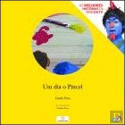 Um Dia o Pincel (Portuguese Edition) Guida Pina e Cláudia Alves Books