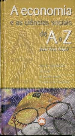 A Economia e as Ciências Sociais de A a Z (Portuguese Edition) Jean - Yves Capul Books