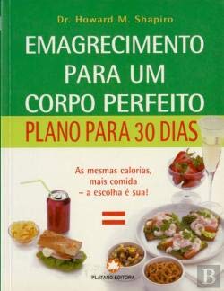 Emagrecimento para um Corpo Perfeito (Portuguese Edition) Howard M. Shapiro Books
