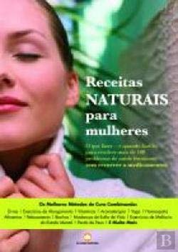 Receitas Naturais para Mulheres (Portuguese Edition) Plátano Editora Books
