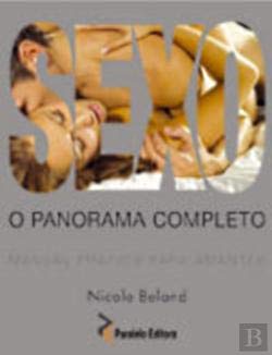 Sexo - O Panorama Completo (Portuguese Edition) Nicole Beland Books