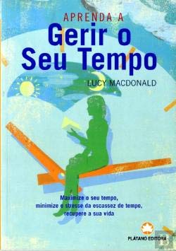 Product Image: Aprenda a Gerir o Seu Tempo (Portuguese Edition) Lucy Macdonald