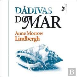 Dádivas do Mar (Portuguese Edition) Anne Morrow Lindbergh book
