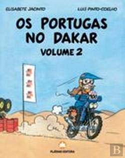 Os Portugas no Dakar - Volume 2 (Portuguese Edition) Luís Pinto Coelho e Elisabete Jacinto book