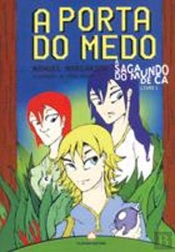 A Porta do Medo A Saga do Mundo de Cá (Portuguese Edition) Manuel Margarido book