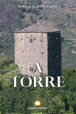 A Torre (Portuguese Edition) Baltazar Caeiro book