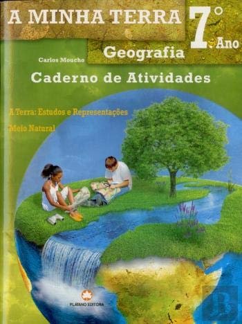 A Minha Terra - Geografia - 7º Ano - Caderno de atividades (Portuguese Edition) Carlos Moucho book