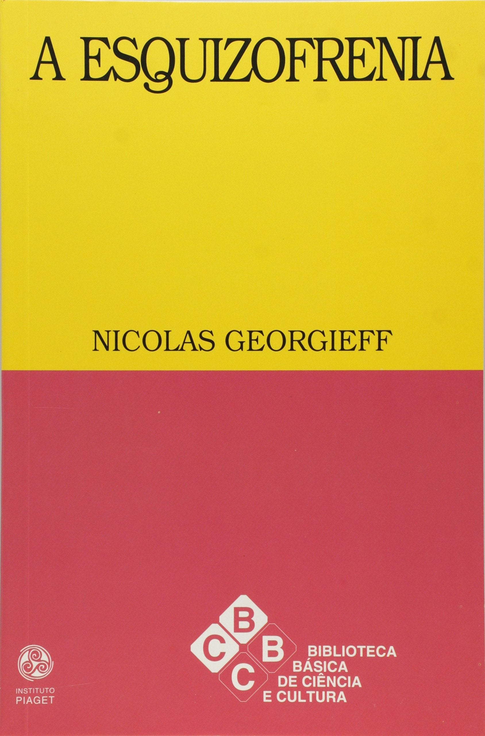 A Esquizofrenia (Portuguese Edition) Nicolas Georgieff book