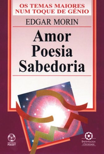Amor, Poesia, Sabedoria (Em Portuguese do Brasil) book