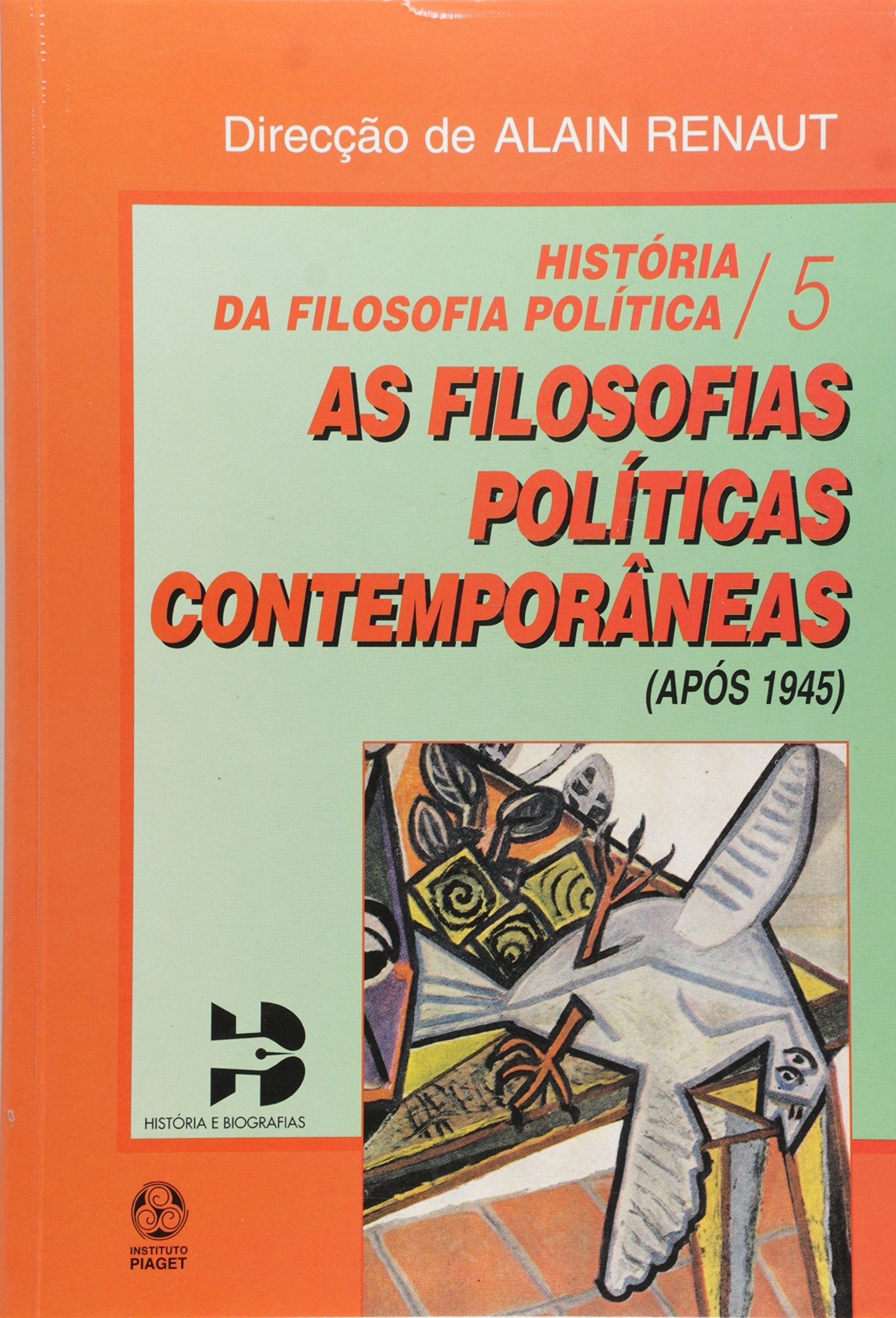 História da Filosofia Política V. Filosofias Políticas Contemporâneas book