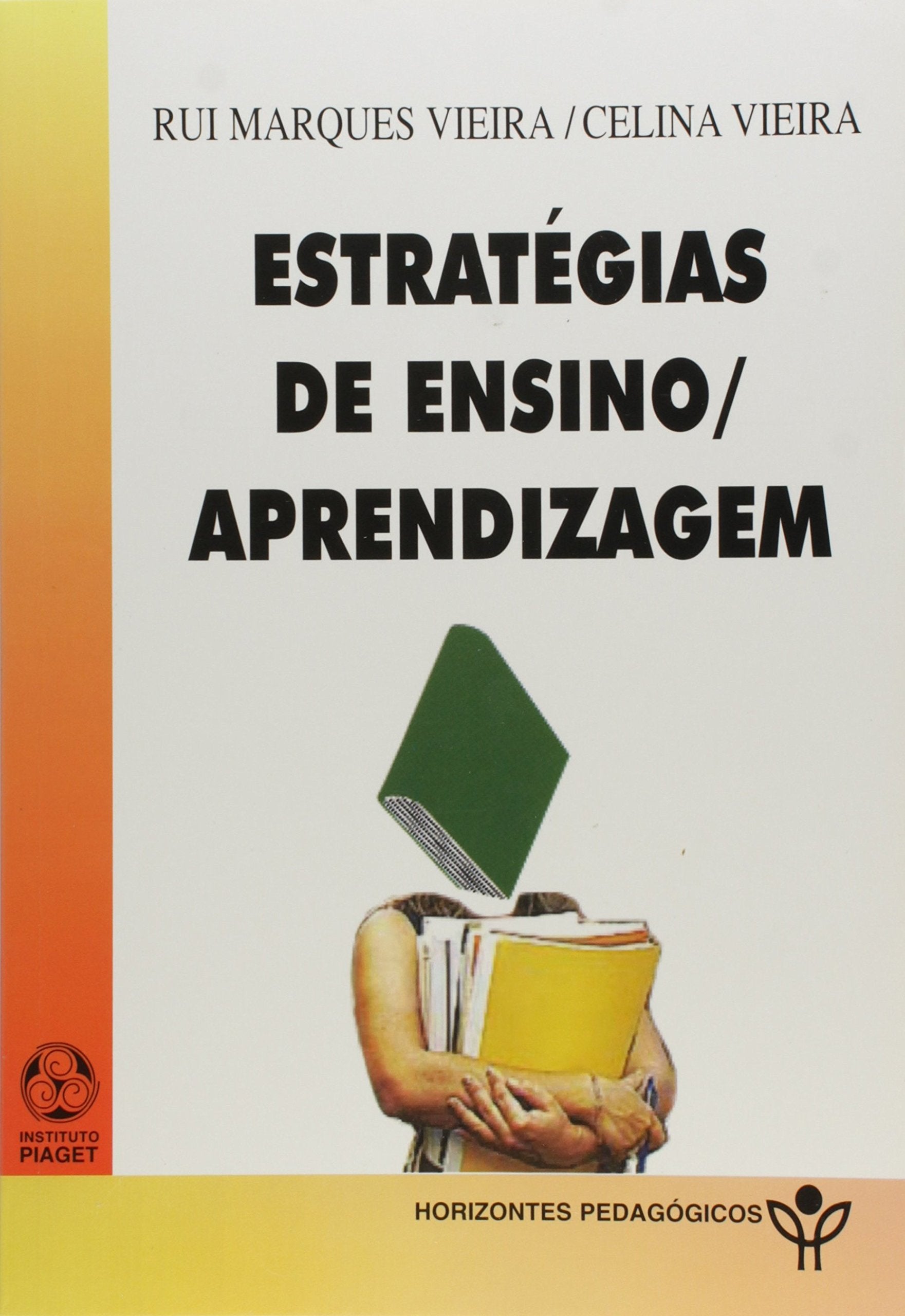 Estratégias de Ensino/Aprendizagem (Portuguese Edition) Rui Marques Vieira book