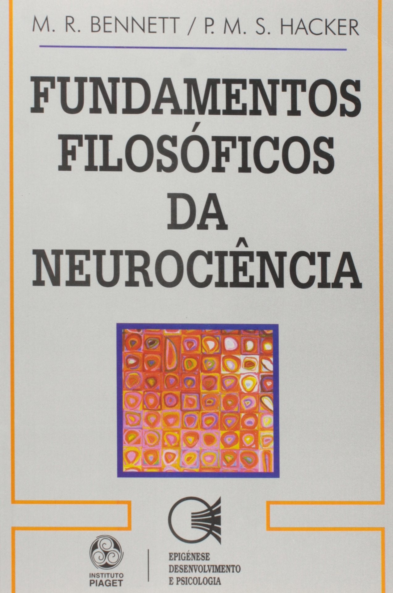 Fundamentos Filosóficos da Neurociência (Em Portuguese do Brasil) book