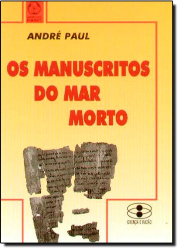 Os Manuscritos do Mar Morto (Portuguese Edition) André Paul book