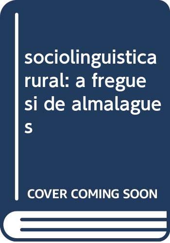 Sociolinguística Rural A Freguesia de Almalaguês book