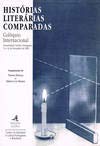 Histórias literárias comparadas (Actas & colóquios) book