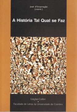 A História Tal Qual Se Faz D'Encarnação, José book
