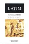 Latim - Curricula Mentis - (ExercÃcios de LÃngua Latina) Ana Alexandra de Sousa book
