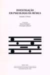 Investigação em Psicologia da Música Estudos Críticos (Portuguese Edition) Christopher Johnson e Helena Rodrigues book