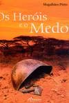 Product Image: Os Heróis E O Medo