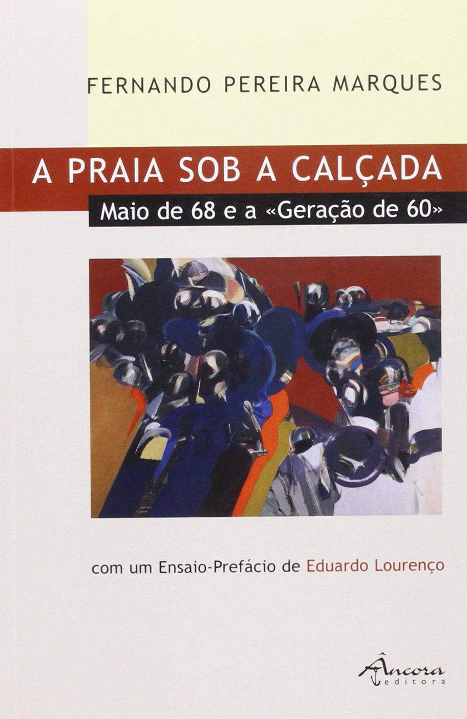 A Praia Sob A Calçada. Maio De 68 Books