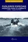 Fuzileiros Especiais Prontos para o Combate (Portuguese Edition) António Vasconcelos Raposo book