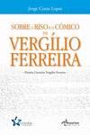 Product Image: SOBRE O RISO E O CÃ“MICO EM VERGÃLIO FERREIRA