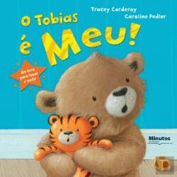 O Tobias é Meu! (Portuguese Edition) Tracey Corderoy book