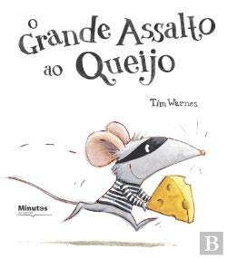 O Grande Assalto ao Queijo (Portuguese Edition) Tim Warnes book
