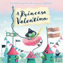 A Princesa Valentina (Portuguese Edition) Hollie Hughes book