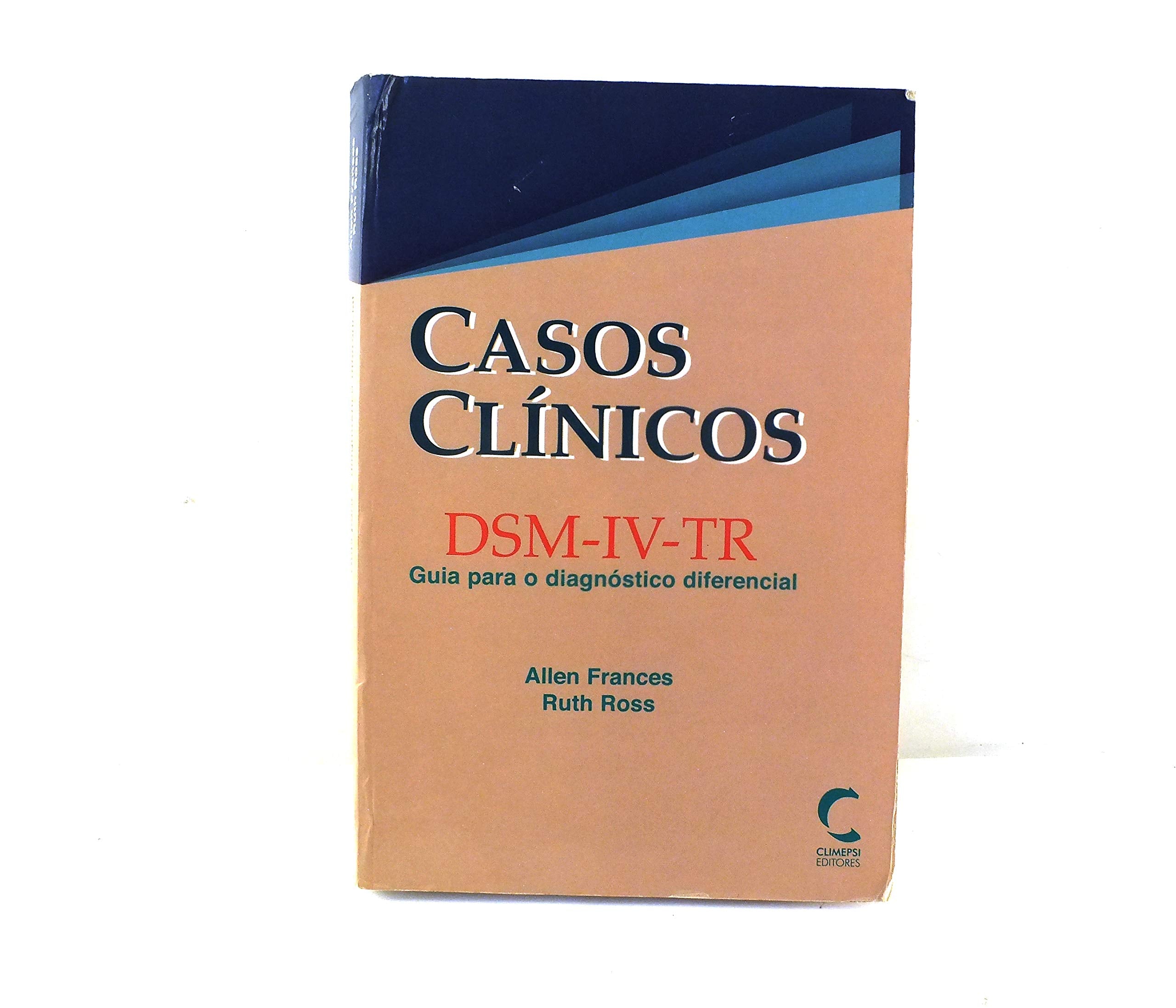 CASOS CLINICOS DSM-IV-TR Allen Frances and Ruth Ross book