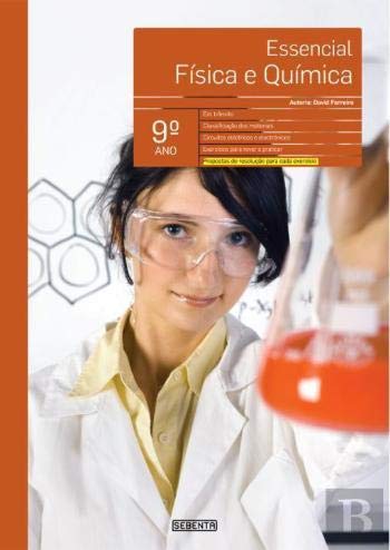 Essencial Física e Química - 9º Ano (Portuguese Edition) David Ferreira book